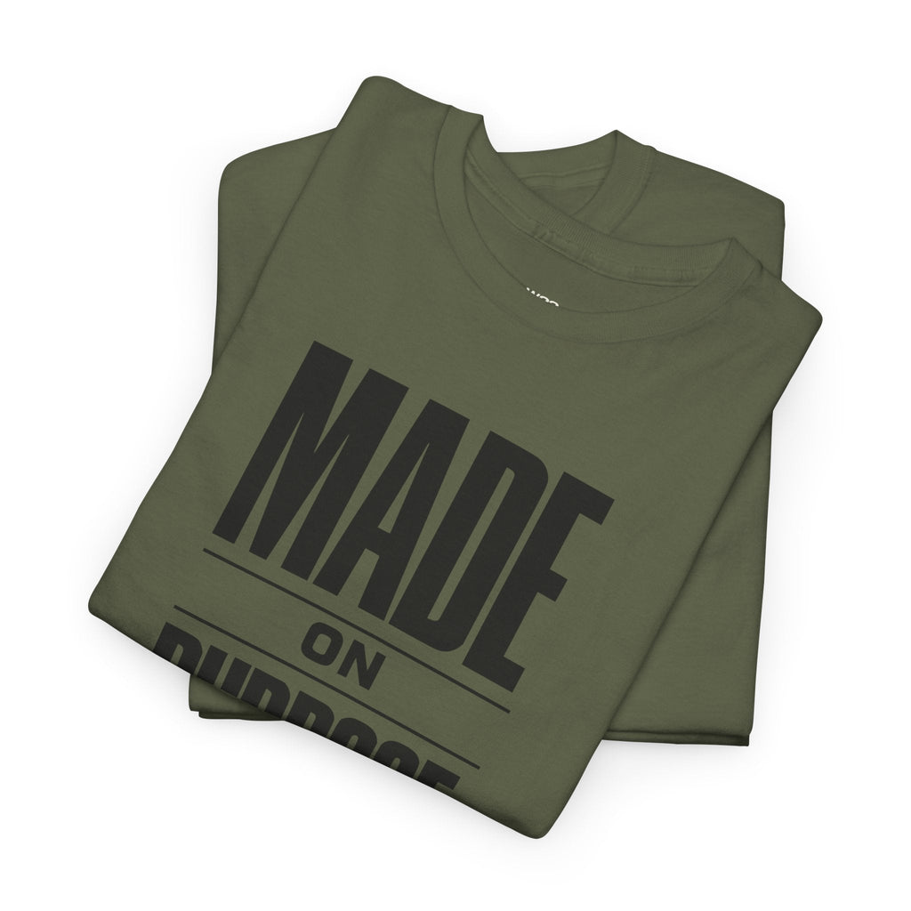 MADE ON PURPOSE. STREETWEAR GRAPHIC TEE – BOLD MINIMAL STATEMENT SHIRT | PREMIUM UNISEX FAITH-INSPIRED APPAREL